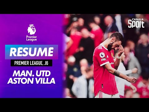 Le résumé de Manchester United / Aston Villa - Premier League (J6)