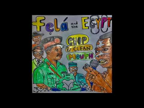 Fela Kuti and the Egypt 80 - Chop and Clean Mouth (C.C.M) Live!