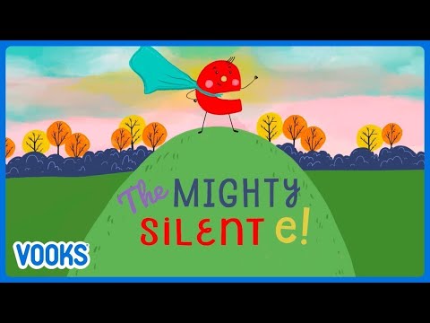 Grammar and Punctuation for Kids: The Mighty SIlent E! | Vooks Narrated Storybooks