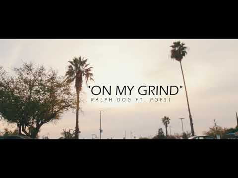 Fresno Bulldog Gang- RALPH DOG "on my Grind" Ft Pops1