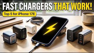 Top 5 Best iPhone 17E Fast Chargers!