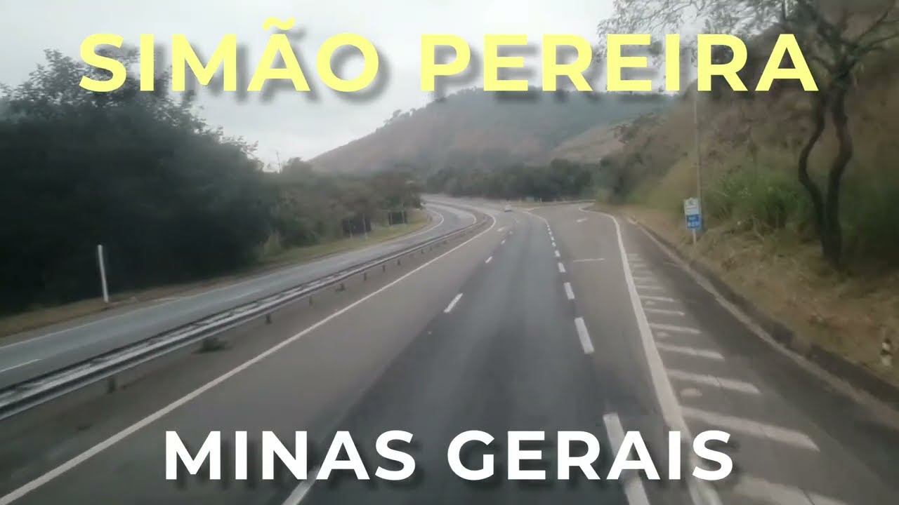 SIMÃO PEREIRA - MINAS GERAIS [BR-040 Lindas imagens]