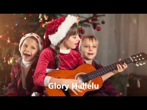 Glory Hallelu (Christmas Song)