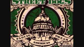 Street Dogs - Sell Your Lies