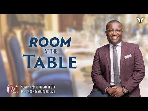 Room At The Table | Pastor Kingsley Osei | Victory International Church - 10:30 AM EST