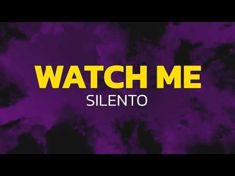 Silento - Watch me (Watch Me Nae Nae / Watch Me Whip) (Lyrics)