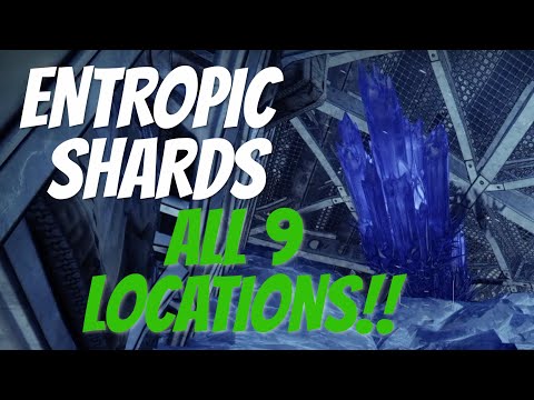 Destiny 2 Entropic Shards (ALL 9 LOCATIONS) - How to find all shards