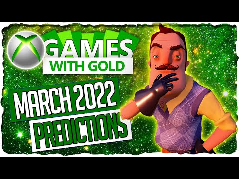 XBOX Games with Gold March 2022 Predictions | XBOX March 2022 Lineup
