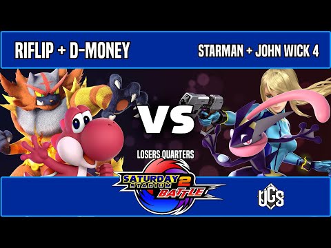 Saturday Stadium 2 - Losers Quarters - Riflip + D-Money Vs. Starman + John Wick 4