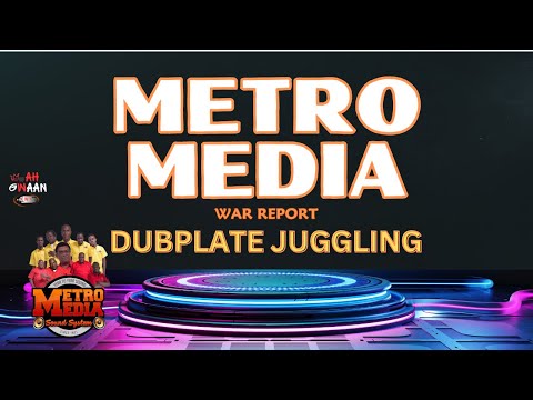 Metro Media  Dubplate Juggling  #metromedia #entertainment