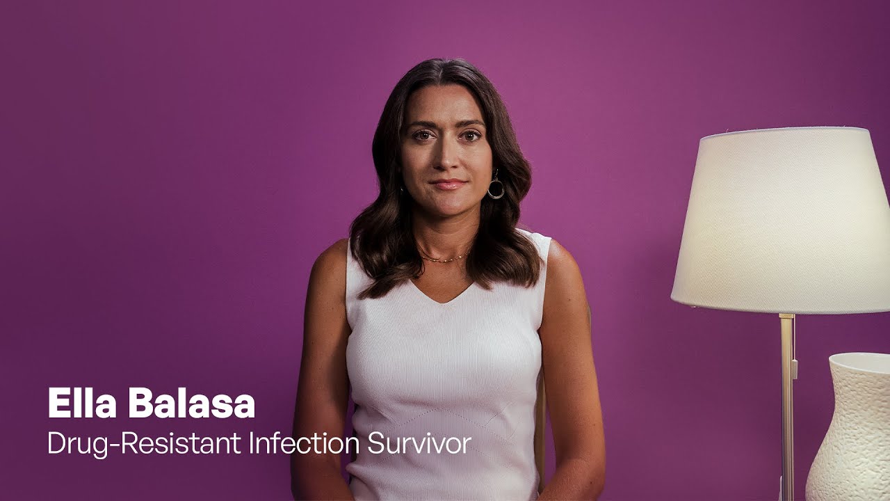 Surviving a Drug-Resistant Infection: Ella's Story