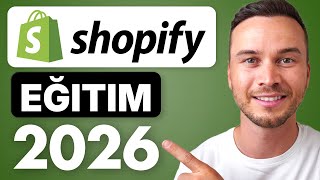 Yeni Başlayanlar İçin Shopify Eğitimi 2026 – Eksiksiz Mağaza Kurulum Rehberi