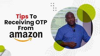 Sell on Amazon: Receiving OTP from Amazon | Challenges and Solution