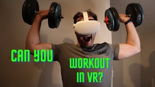 Can you Workout in VR?