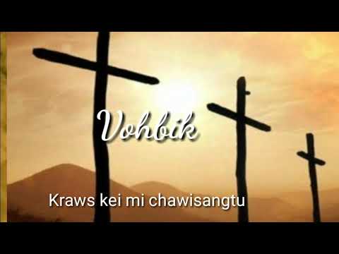 Vohbik-kraws kei mi chawisangtu(Lockdown Version)