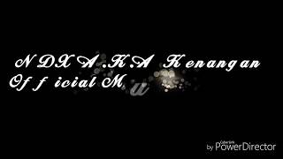 Download lagu Ndx Aka Kenangan   Lirik mp3