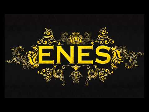 Enes - Ogolnie