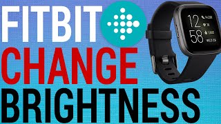 How To Change Brightness On A FitBit