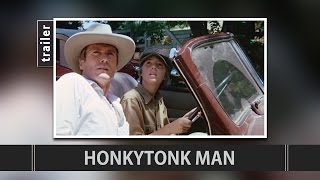 Honkytonk Man (1982) Trailer