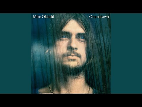 Ommadawn Pt.1 (2010 Mix)