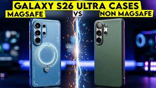 Best Galaxy S26 Ultra MagSafe Cases vs Non-Magsafe Cases🔥 | Which One Wins?
