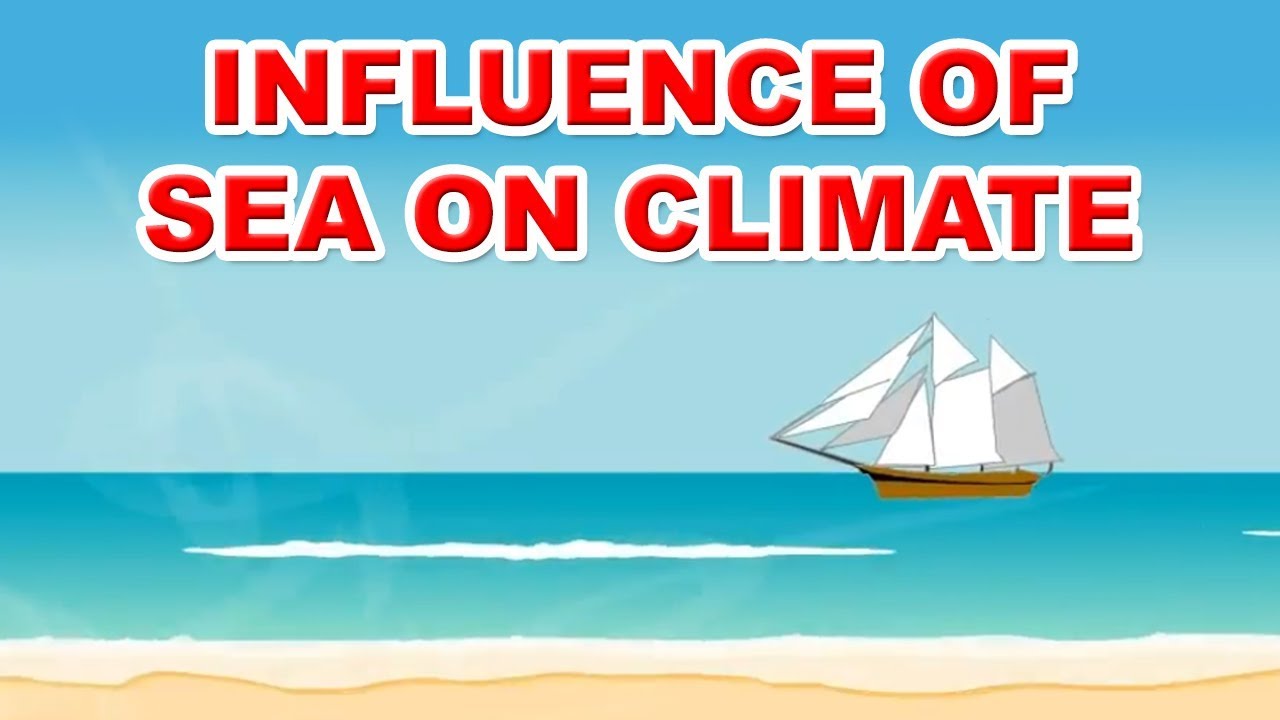Influence of sea on climate | 10th Std | Geography | ICSE Board | Home Revise