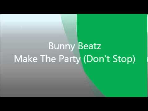 download lagu mp3 mp4 Make The Party Don T Stop, download lagu Make The Party Don T Stop gratis, unduh video klip Make The Party Don T Stop