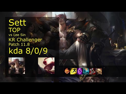 Sett vs Lee Sin Top - KR Challenger 8/0/9 Patch 11.8 Gameplay // [롤] 세트 vs 리 신 탑