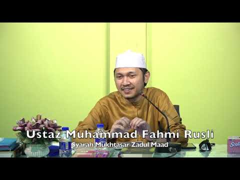 20211118 Ustaz Muhammad Fahmi Rusli : Syarah Mukhtasar Zadul Maad