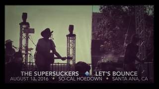 Supersuckers - Let&#39;s Bounce (Aug.13, 2016 - So-Cal Hoedown / Santa Ana, CA)