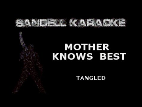 Tangled - Mother Knows Best [Karaoke]