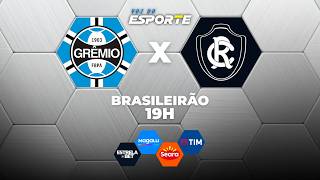 GRÊMIO X REMO - AO VIVO | CAMPEONATO BRASILEIRO – 05/04/2026