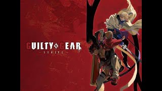 【GGST】 ギルティギアストライヴ　タワー、プレマもあるよ！参加型！