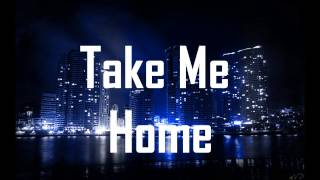 Cash Cash - Take Me Home ft. Bebe Rexha (HD Lyrics)