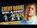 Every Goal And Assist From Rodri S 23 24 Ballon D Or Winning Season RODRI S ON FIRE