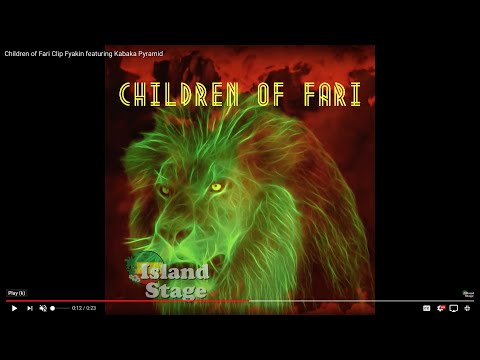 Fyakin ft. Kabaka Pyramid Children of Fari -  (Official Video)