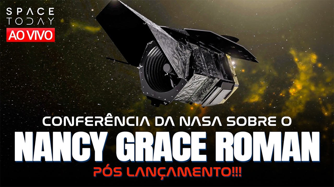 CONFERÊNCIA DA NASA PÓS LANÇAMENTO DO NANCY GRACE ROMAN TELESCOPE !!!!