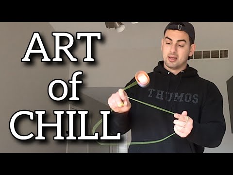 The ART of Being Chill