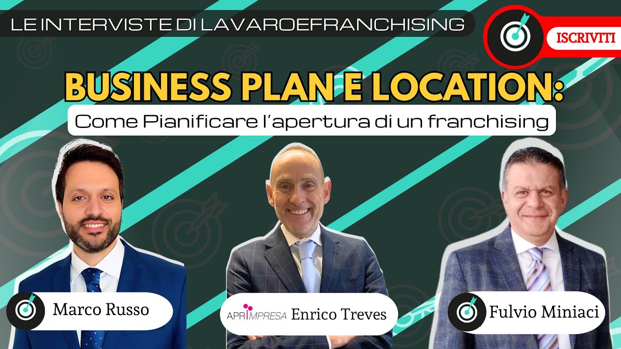 Business Plan Vincente & Location Strategica – I Segreti di Apriimpresa con Enrico Treves