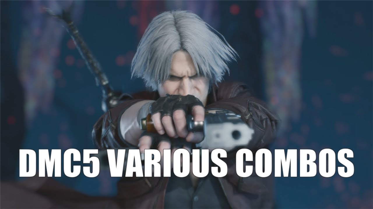 DMC5 VARIOUS COMBOS