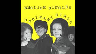 English Singles - Ordinary Girls