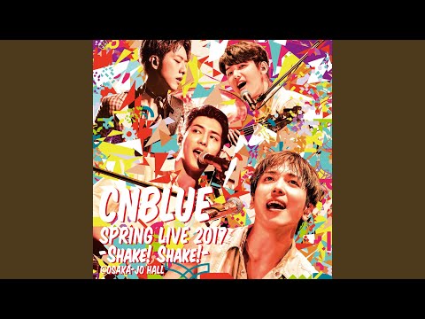 When I Was Young (Live -2017 Spring Live - Shake! Shake! Leftside Right-@OSAKA-JO HALL, Osaka)