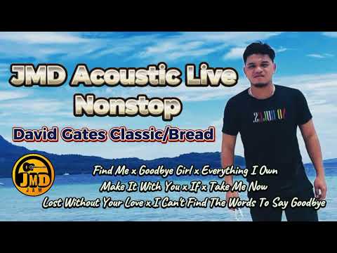 JMD NON-STOP ACOUSTIC PLAYLIST | Vol. 2 | David Gates / Bread Classics