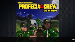 PROFECIA CREW - GO FI DEM - SNIPPET- RICELAND RECORDS 2014