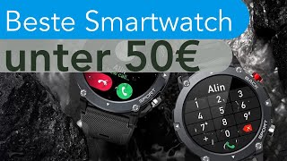 Die BESTE Smartwatch unter 50€!!