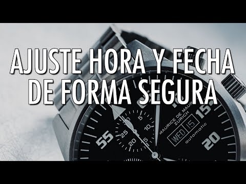 Cómo Ajustar Hora y Fecha de Forma Segura en un Reloj (Automático / Cuarzo) en Español