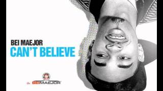 Can&#39;t Believe-Bei Maejor