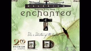 Delerium f.  Kristy Thirsk -  Enchanted