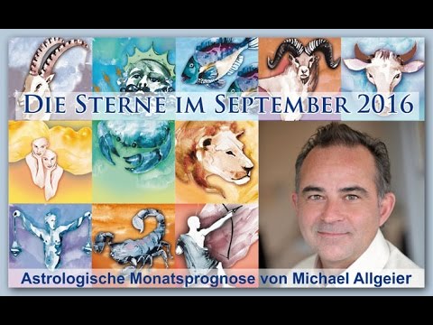 Die Sterne im September 2016 - astrologische Monatsprognose von Michael Allgeier