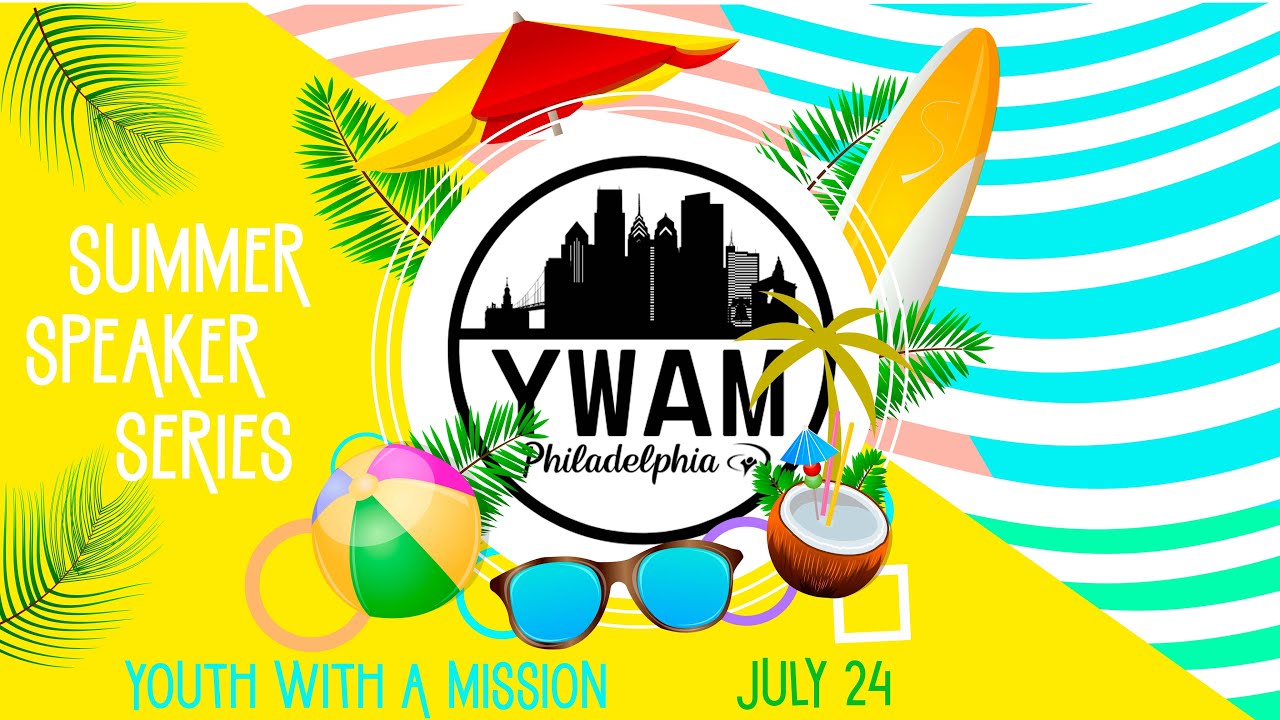 Summer Speaker Series - Doug Tunney & YWAM- The Outpouring with Rev. Bob Oliver - July 24th